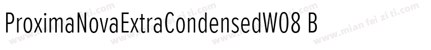 ProximaNovaExtraCondensedW08 Bd Reg字体转换